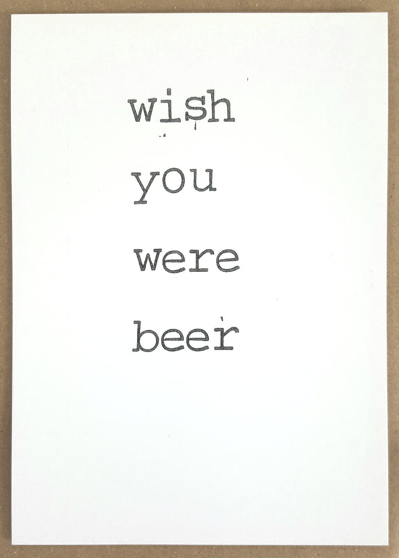 By Mar - Postcard 'Wish you were beer'