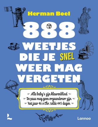 Boek - 888 weetjes die je snel weer mag vergeten - Loostermans - Lannoo