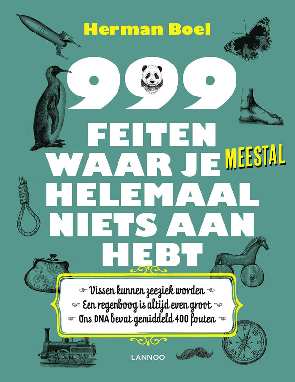 Boek - 999 Feiten waar je meestal helemaal niets aan hebt - Loostermans - Lannoo